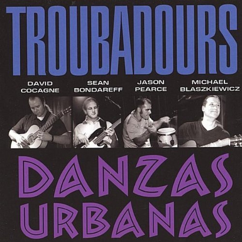 Cover for Troubadours · Danzas Urbanas (CD) (2004)