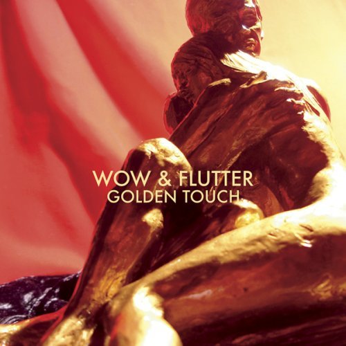 Cover for Wow &amp; Flutter · Golden Touch (CD) (2008)
