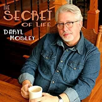 Cover for Daryl Mosley · Secret of Life (CD) (2020)