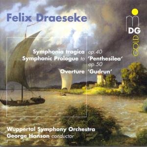 Sinfonia Tragica Op 40 / Overture Gudrun - Draeseke / Hansen / Wuppertal Sym Orch - Musikk - MDG - 0760623104126 - 22. januar 2002