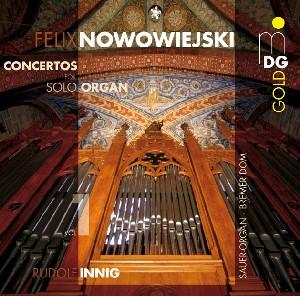 Cover for Nowowiejski / Innig · Concertos for Solo Organ 1 (CD) (2010)