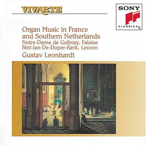 Cover for Gustav Leonhardt · Organ Music in France &amp; Southe (CD) (1995)