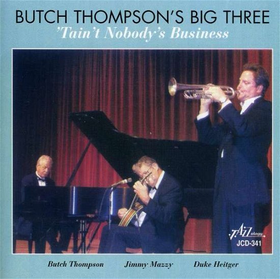 Cover for Butch Thompson · T'aint Nobody's Business (CD) (2014)