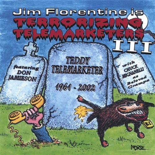 Cover for Jim Florentine · Terrorizing Telemarketers 3 (CD) (2006)