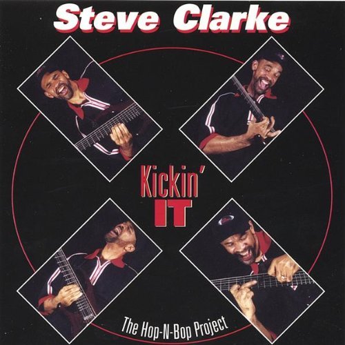 Cover for Steve Clarke · Kickin 'it (CD) (2000)