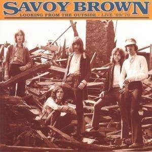 Cover for Savoy Brown · Looking from the Outside (Live 1969-1970) (CD) (2001)