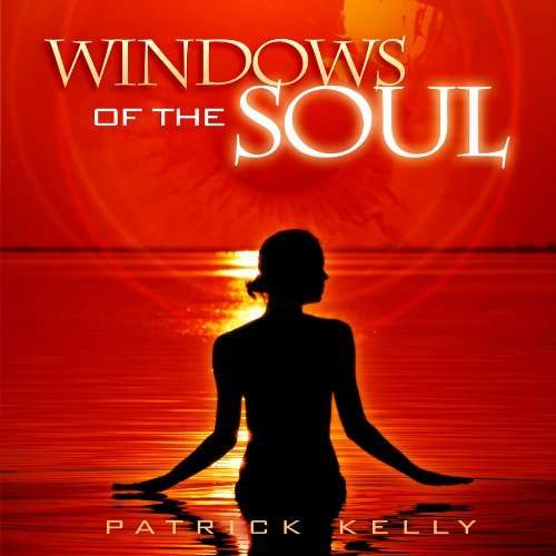 Windows of the Soul - Patrick Kelly - Music - NWMU - 0767715008126 - December 8, 2009