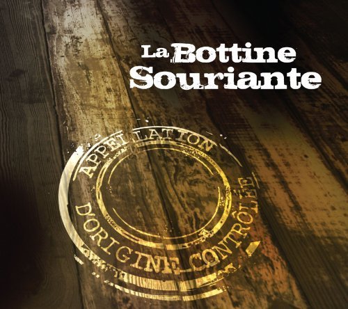 Cover for La Bottine Souriante · Appelation DOrigin Controll (CD) (2012)