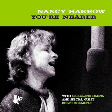 Cover for Nancy Harrow · You're Nearer (CD) (1998)