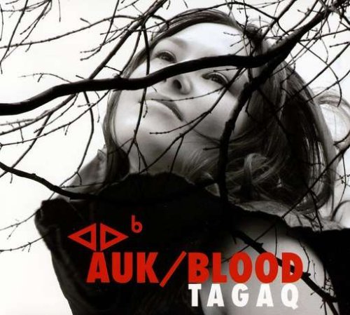 Auk / Blood - Tanya Tagaq - Música - OUTSIDE/FEST. DISTR. INC. DBA JERICHO - 0779513180126 - 17 de junho de 2014