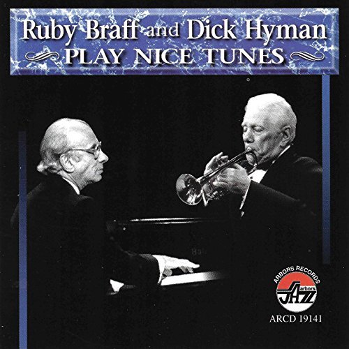 Play Nice Tunes - Ruby Braff - Musik - Arbors Records - 0780941114126 - 31. oktober 1995
