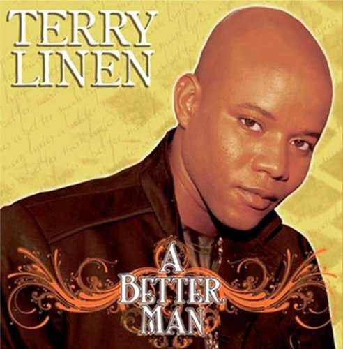 Cover for Terry Linen · A Better Man: Remastered (CD) (2016)