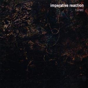 Cover for Imperative Reaction · Ruined (CD) (2013)