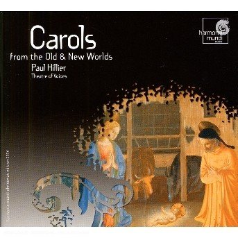 Carols from the Old and New Worlds - Various Composers - Musik - HARMONIA MUNDI - 0794881819126 - 2. oktober 2006