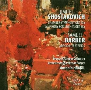 Chamber Sinf.Op.110A / 118A - Schostakowitsch & Barber - Music - PRAGA - 0794881822126 - January 19, 2007