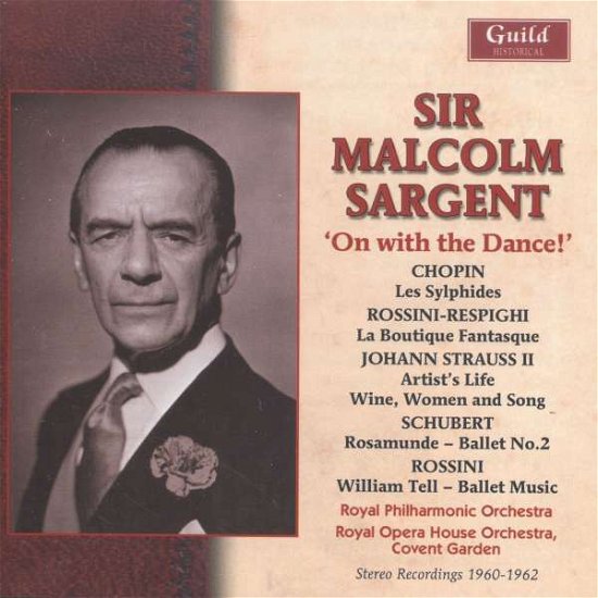 Cover for Chopin / Royal Opera House Orchestra · Sargent - on with the Dance 1960-62 (CD) (2016)