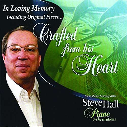 Crafted from His Heart - Steve Hall - Muzyka - Bankbeat Productions, Inc. - 0796547005126 - 23 lutego 2016