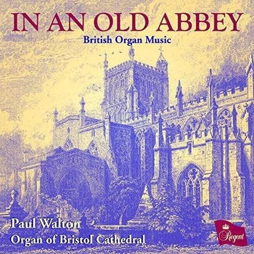 Cover for Paul Walton · In An Old Abbey (CD) (2014)