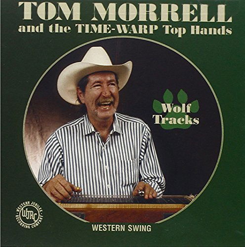 Wolf Tracks - Morrell,tom / Time Warp Top Hands - Muziek - DUALTONE - 0803020118126 - 8 februari 2005