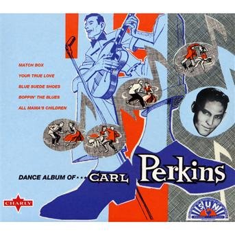 Cover for Carl Perkins · Dance Album (CD) [Bonus Tracks edition] (2018)