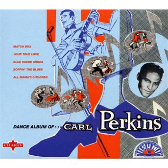 Cover for Carl Perkins · Dance Album (CD) [Bonus Tracks edition] (2018)