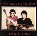 Two a Roue - Lowe, Jez -& the Bad Pennies- - Music - TANTOBIE - 0805397010126 - October 30, 2001