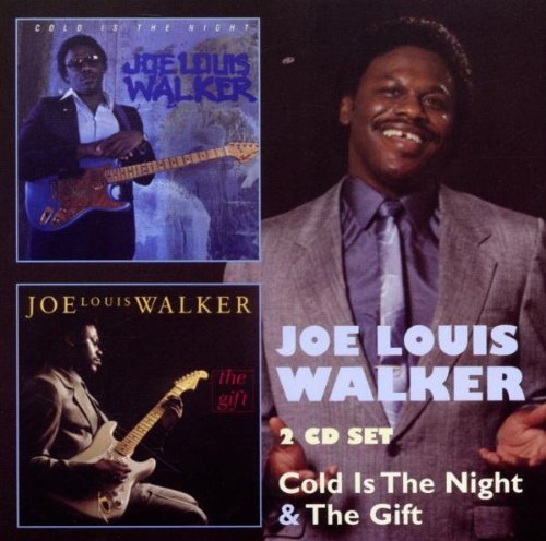 Cover for Joe Louis Walker · Cold is the Night &amp; the Gift (CD) (2015)