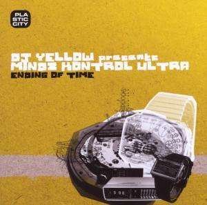 DJ Yellow-ending of Time - Dj Yellow (Various) - Muziek - PLASTIC CITY - 0807297143126 - 27 november 2009