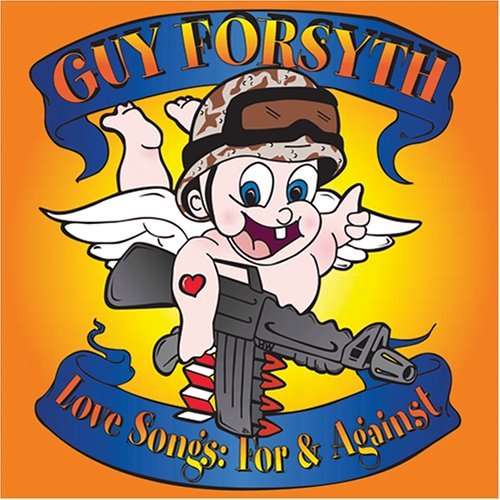 Love Songs: for & Against - Guy Forsyth - Musique - S & N - 0807577160126 - 6 mai 2016