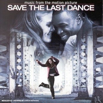 Cover for Save the Last Dance · Original Soundtrack - Save the Last Dance (CD) (2010)
