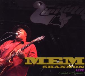 Cover for Mem Shannon · Live: A Night At Tipitina (CD) (2010)