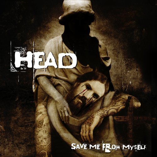 Save Me from Myself - Head - Musik - Driven Music Group - 0812203010126 - 28. november 2008
