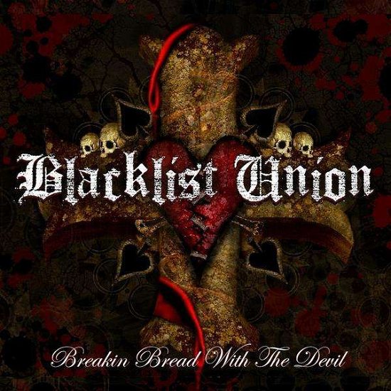Cover for Blacklist Union · Breakin' Bread With the Devil (CD)