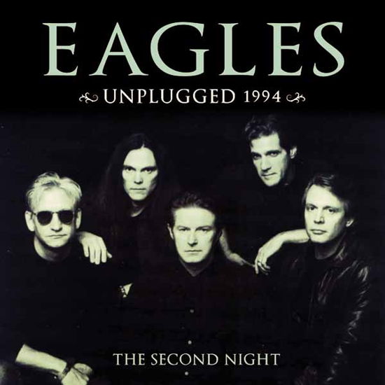 Unplugged 1994 - Eagles - Musik - GOOD SHIP FUNKE - 0823564683126 - 1. Juli 2016