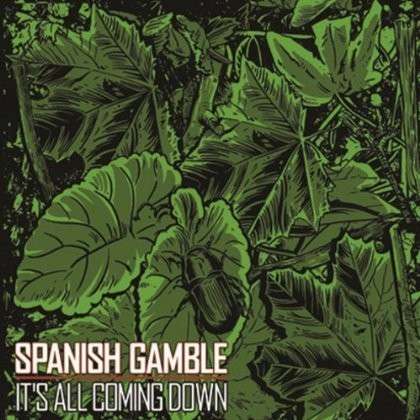 It's All Coming Down - Spanish Gamble - Musik - PAPERHOUSE - 0823819132126 - 1. Juni 2010