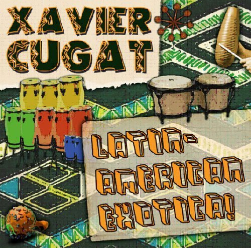 Cover for Cugat Xavier · Latin American Exotica (CD) (2008)