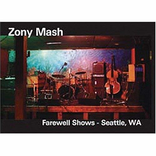 Cover for Zony Mash  · Farewell Shows Seattle Wa (CD)