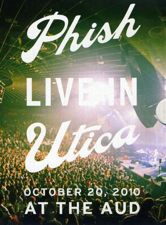Phish: Live in Utica 2010 - Phish - Películas - FAB DISTRIBUTION - 0825084978126 - 24 de mayo de 2011