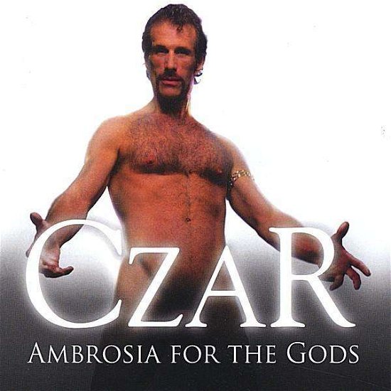 Cover for Czar · Ambrosia for the Gods (CD) (2004)