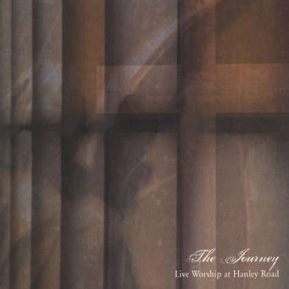 Cover for Journey · Live Worship at Hanley Road (CD) (2004)