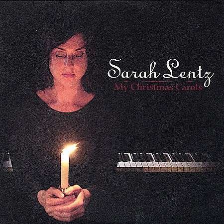 My Christmas Carols - Sarah Lentz - Musiikki - Engemics - 0825346711126 - tiistai 7. joulukuuta 2004