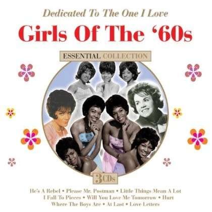 Dedicated To The One I Love: Girls Of The 60s - V/A - Musiikki - DYNAMIC - 0827139359126 - torstai 9. syyskuuta 1999