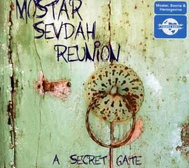 Cover for Mostar Sevdah Reunion · A Secret Gate (CD) (2009)