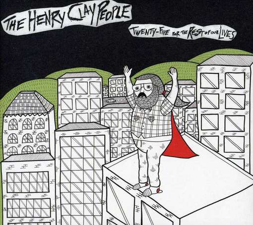 Twenty Five For Rest Of Our Lives - Henry Clay - Music - ATO RECORDS - 0880882180126 - June 22, 2012