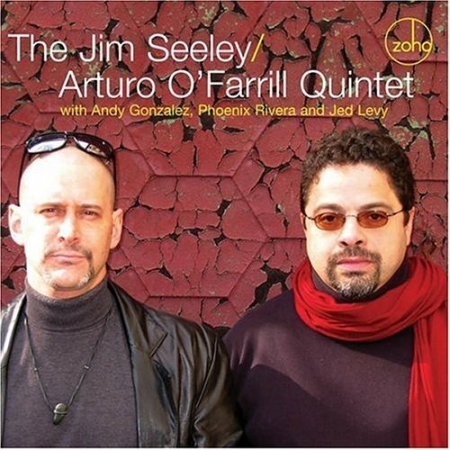 Cover for Jim Seeley · Jim Seeley - The Jim Seeley / Arturo O'Farrill Quintet (CD)