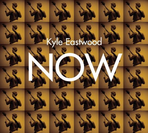 Cover for Kyle Eastwood · Now (CD) [Digipak] (2006)