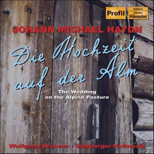Cover for Haydn / Salzburger Hofmusik / Brunner · Wedding on the Alpine Pasture (CD) (2006)
