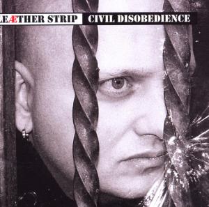 Cover for Leaether Strip · Civil Disobedience (CD) [Limited edition] (2008)