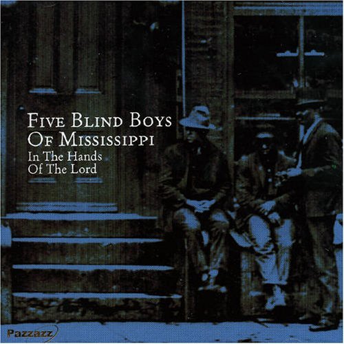 Cover for Five Blind Boys Of Alabam · In The Hands Of The Lord (CD) (2014)