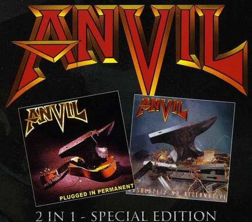 Cover for Anvil · Plugged in Permanent / Absolutely No Alternative (CD) (2012)